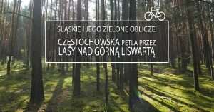 Blog „Rowerem po Śląsku” i ŚOT w ramach projektu „Śląskie na rowerze”