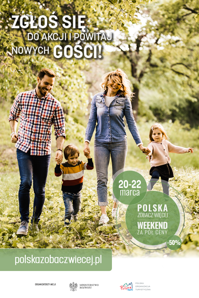 8 edycja POLSKA ZOBACZ WIĘCEJ – WEEKEND ZA PÓŁ CENY – trwa nabór zgłoszeń