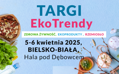 Śląskie Smaki podczas Targów EKOtrendy w Bielsku-Białej