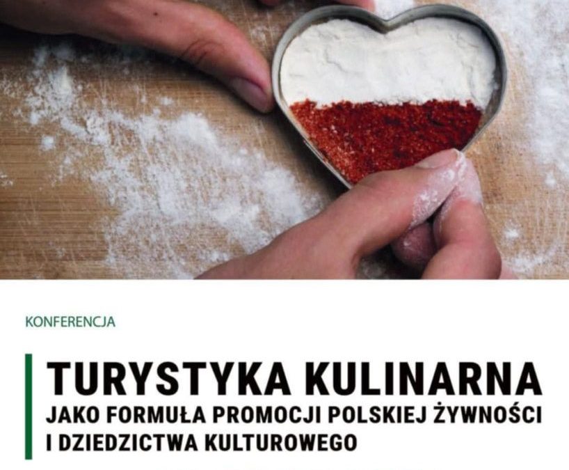 ŚOT na konferencji „Turystyka kulinarna jako formuła promocji polskiej żywności i dziedzictwa kulturowego”