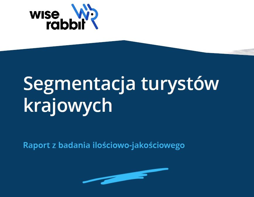 SEGEMENTACJA TURYSTÓW KRAJOWYCH – badanie na zlecenie POT