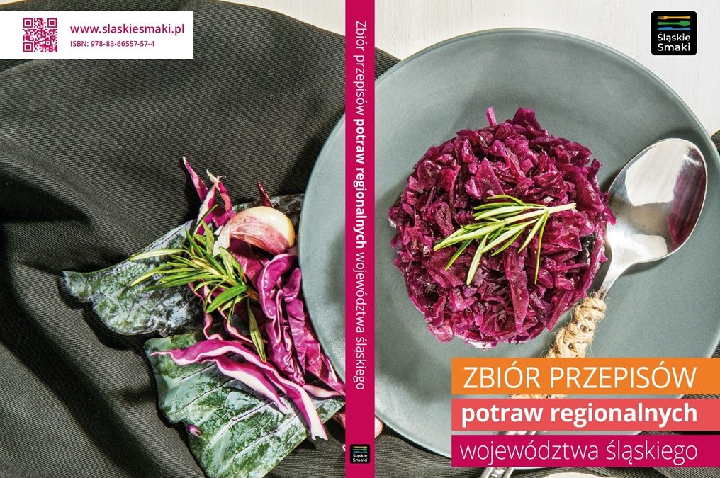 „Zbiór przepisów potraw regionalnych województwa śląskiego”