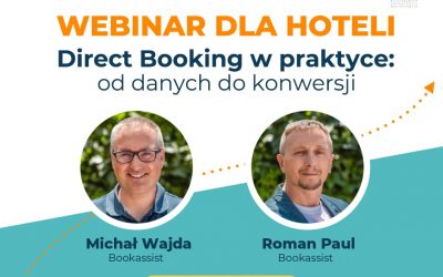 Webinar dla hotelarzy „Direct Booking w praktyce: od danych do konwersji”