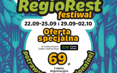 RegioRest Festiwal – na Szlaku Kulinarnym Śląskie Smaki